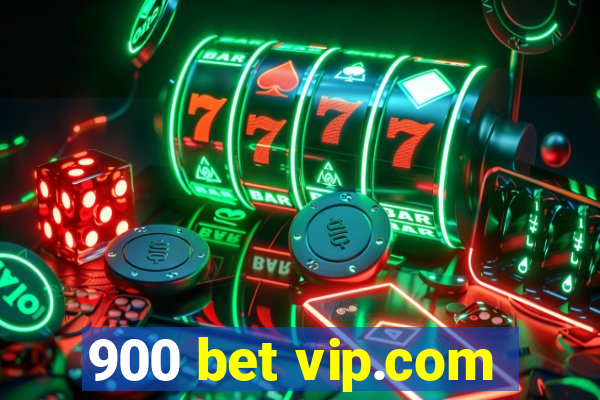 900 bet vip.com